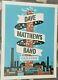2011 Dave Matthews Band Chicago Caravan Night 2 Sign Factory Concert Poster 7/9
