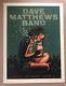 2013 Dave Matthews Band Poster Bristow, Virginia 7/27/2013 /655