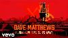 Dave Matthews Funny How Time Slips Away Willie Nelson 90 Live At The Hollywood Bowl