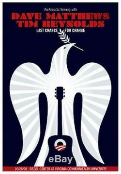 Dave Matthews Tim Reynolds 2008 Poster Richmond VA Obama Change Numbered #/590