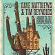 Dave Matthews And Tim 2017 Status Serigraph Poster Grand Prairie